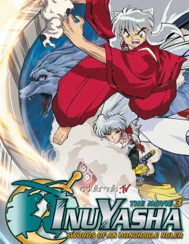 Инуяся: Меч, покоряющий мир / Inuyasha: The Sword of the World Conquest